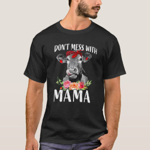 Misch dich nicht mit Mama Blumenkühe Vintage Bekl T-Shirt