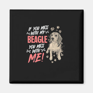 Misch dich nicht mit meinem Beagle Hund Magnet