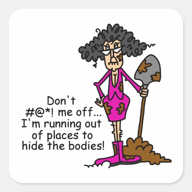 Misch dich nicht mit mir quadratischer aufkleber (Vorderseite)