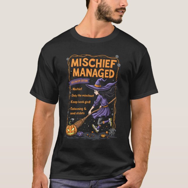 Mischief Managed Witchy Tricks T-Shirt (Vorderseite)