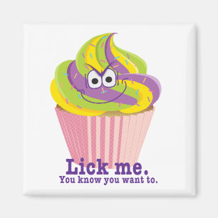 Mischous Sly Innuendo Cupcake Lick Me Magnet