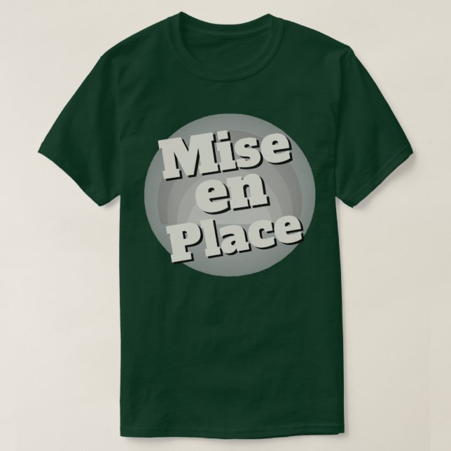 Mise en Place T-Shirt (Design vorne)