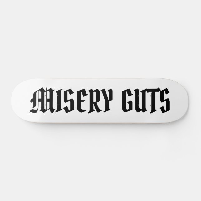 Misery Guts Skateboard (Horizontal)