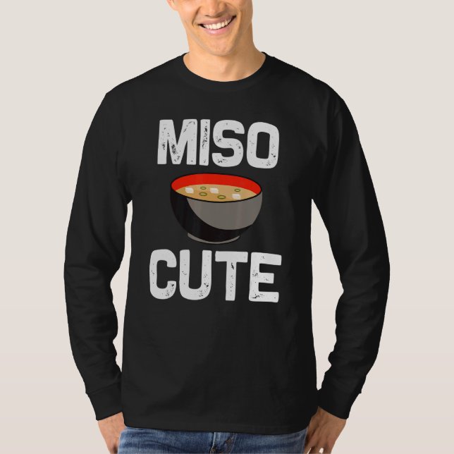 Miso Designs For Men Women Japanese Miso Soup   T-Shirt (Vorderseite)