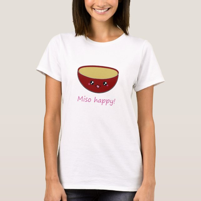 Miso glücklich! T-Shirt (Vorderseite)
