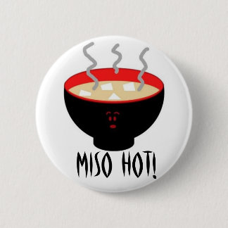 Miso heiß button