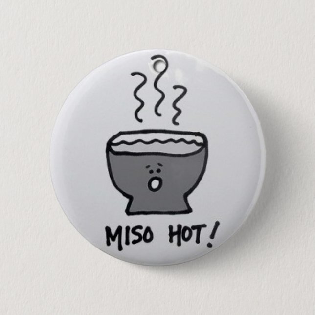 Miso heißes II Button (Vorderseite)