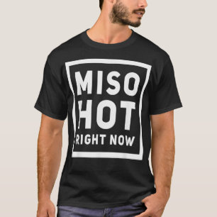 Miso Hot gerade T-Shirt