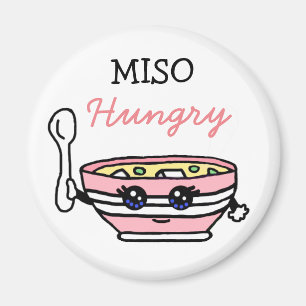MISO Hunger, lustige Miso Soup Cartoon Food Pun Magnet