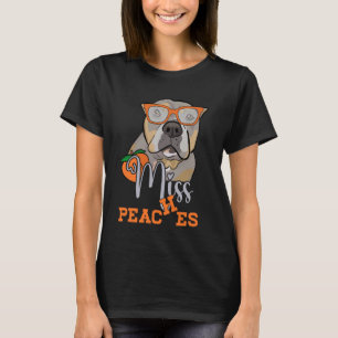 Miss a Peaches Pitbull Hund Tier Spaß T-Shirt