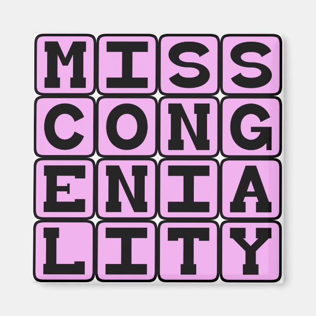Miss Congeniality, Beiratspreis Magnet (Vorne)