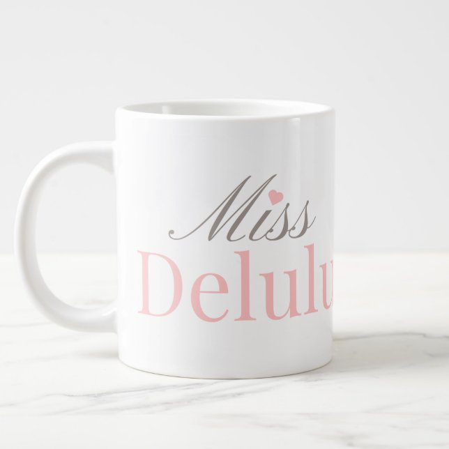 Miss Delulu, Funny Pink Aesthetic Gift for Her Jumbo-Tasse (Links)