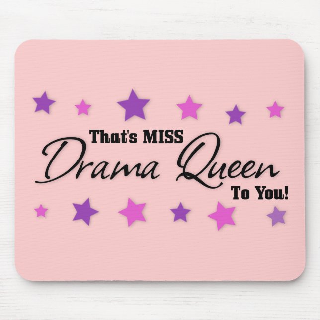 Miss Drama Queen für dich Mousepad (Vorne)