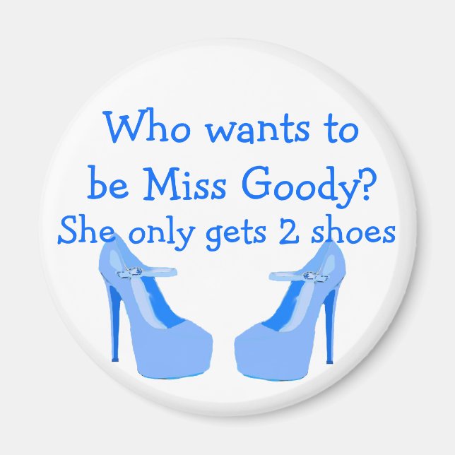 Miss Goody Two Shoes Light Blue High Heels Magnet (Vorne)