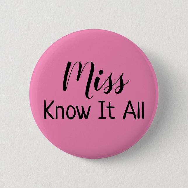 Miss Kennen Alle Name Tag Schaltfläche Button (Vorderseite)