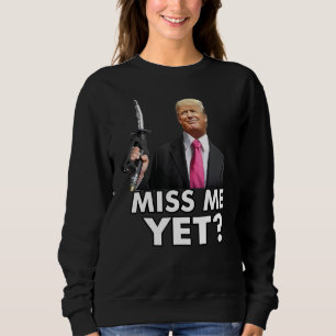 Miss Me dennoch Tru MP Gaspumpe Gaspreise Sweatshirt