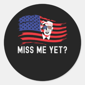 Miss Me Fast Funny Donald Trump American Flag Runder Aufkleber