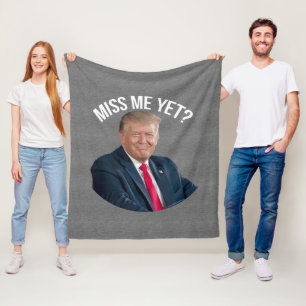 Miss Me Fast Funny Donald Trump Fleecedecke