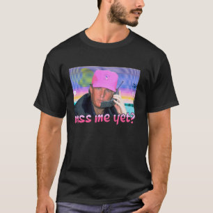 Miss Me yet Donald Trump 2024 Holding Phone Call P T-Shirt
