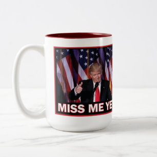 Miss Me yet Trump 2024 Zweifarbige Tasse
