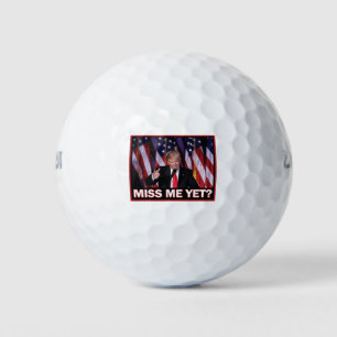 Miss-Me-yet-Trump Golfball