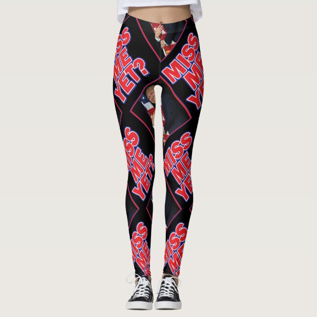 Miss Me yet Trump Leggings (Vorderseite)