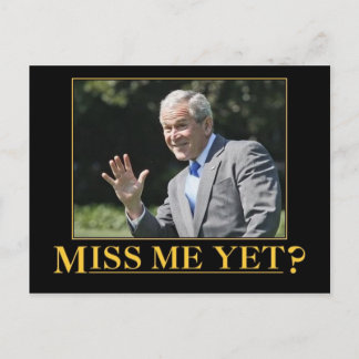 Miss mich doch? George W. Bush Postkarte