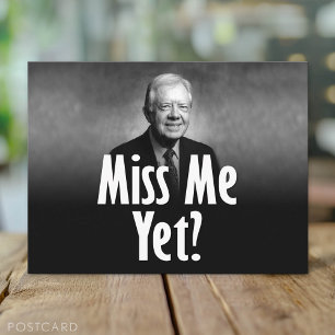 Miss mich doch? Jimmy Carter Postkarte