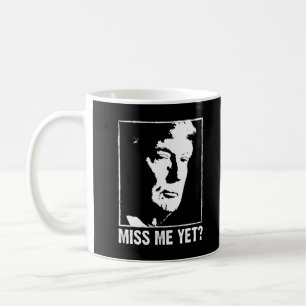 Miss mich noch trump anti Biden Kaffeetasse