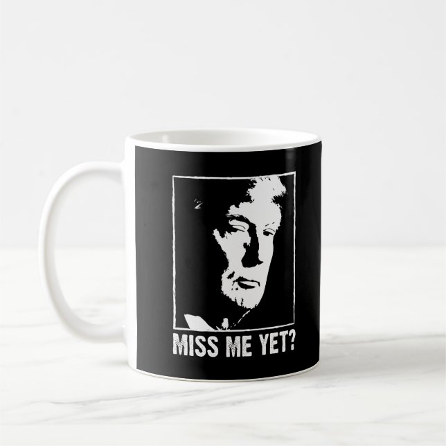 Miss mich noch trump anti Biden Kaffeetasse (Links)