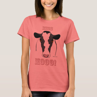 Miss Mooo! T-Shirt