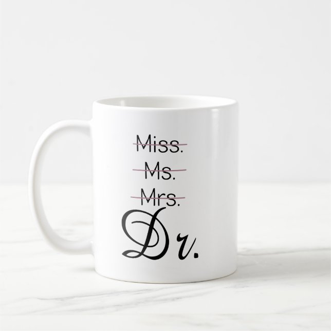Miss mr mrs Dr. Shirt Kaffeetasse (Links)