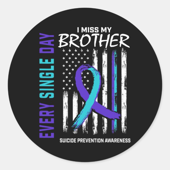 Miss My Brother Suicide Awareness Prevention Ameri Runder Aufkleber (Vorderseite)