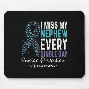 Miss My Nephee Jeden Single Suizidprävention Mousepad
