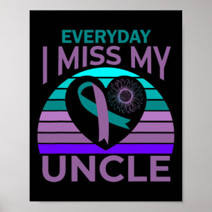 Miss My Oncle Heart Sonnenblumen Suicide Awareness Poster