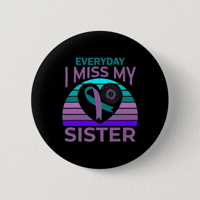 Miss My Sister Heart Ribbon Suicide Awareness Brot Button (Vorderseite)