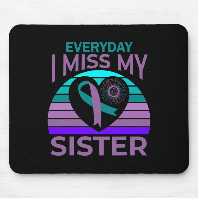 Miss My Sister Heart Ribbon Suicide Awareness Brot Mousepad (Vorne)