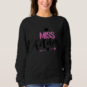 Miss Oktober Graphic T-Shirt Diese Königin war Geb Sweatshirt