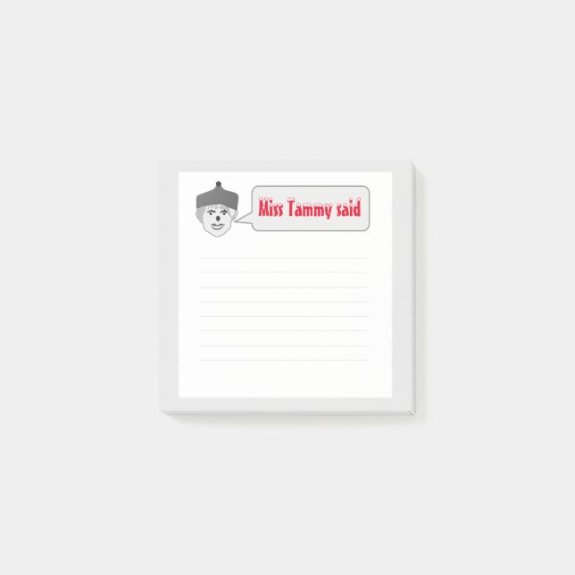 Miss Tammy sagte White Post It Notes Post-it Klebezettel (Vorderseite)