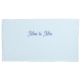 Miss to Mrs Hellblaues Kissenbezug