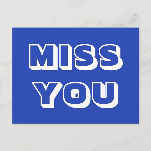 Miss You, blau, modern fett Postkarte (Vorderseite)