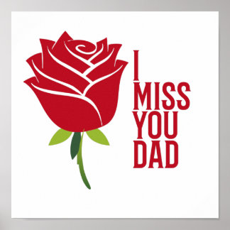 Miss You Daddy I Liebe Sie Vater mit Rote Rose Poster