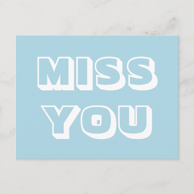 Miss You, hellblau, modern fett Postkarte (Vorderseite)