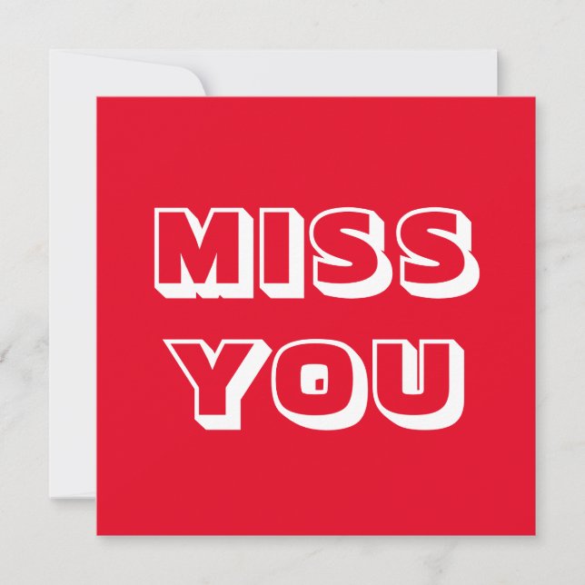 Miss You, rot-weiß, modern fett Karte (Vorderseite)