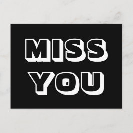 Miss You, Schwarz-weiß, modern kühl Postkarte