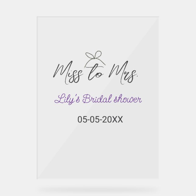 Miss zu Brautparty Name Datum Jahr vor Acrylschild (Vorderseite)