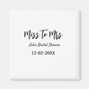 Miss zu Mrs. Brautparty stylish simple add name Magnet