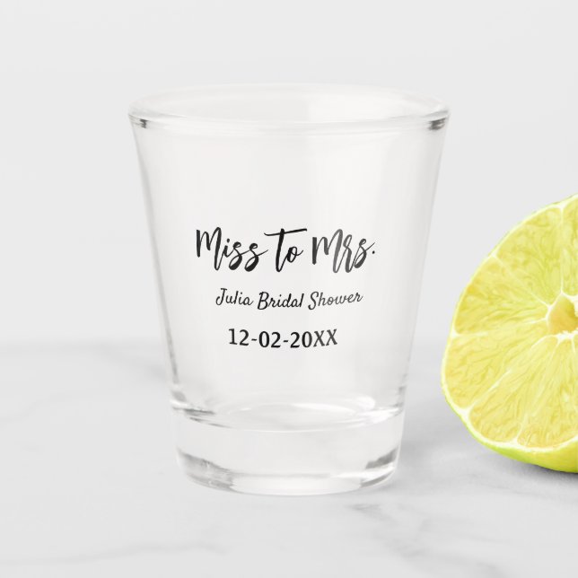 Miss zu Mrs. Brautparty stylish simple add name Schnapsglas (Vorderseite)
