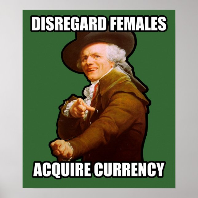 Missachtung Frauen Acquire Currency Poster $ 24,95 (Vorne)