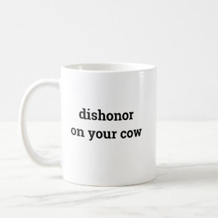 Missachtung Ihrer Kuh Kaffeetasse
